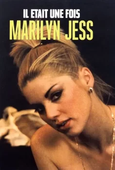 Bir Zamanlar Marilyn Jess